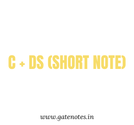 GATE CSE Handwritten short Notes C + DS(short note)