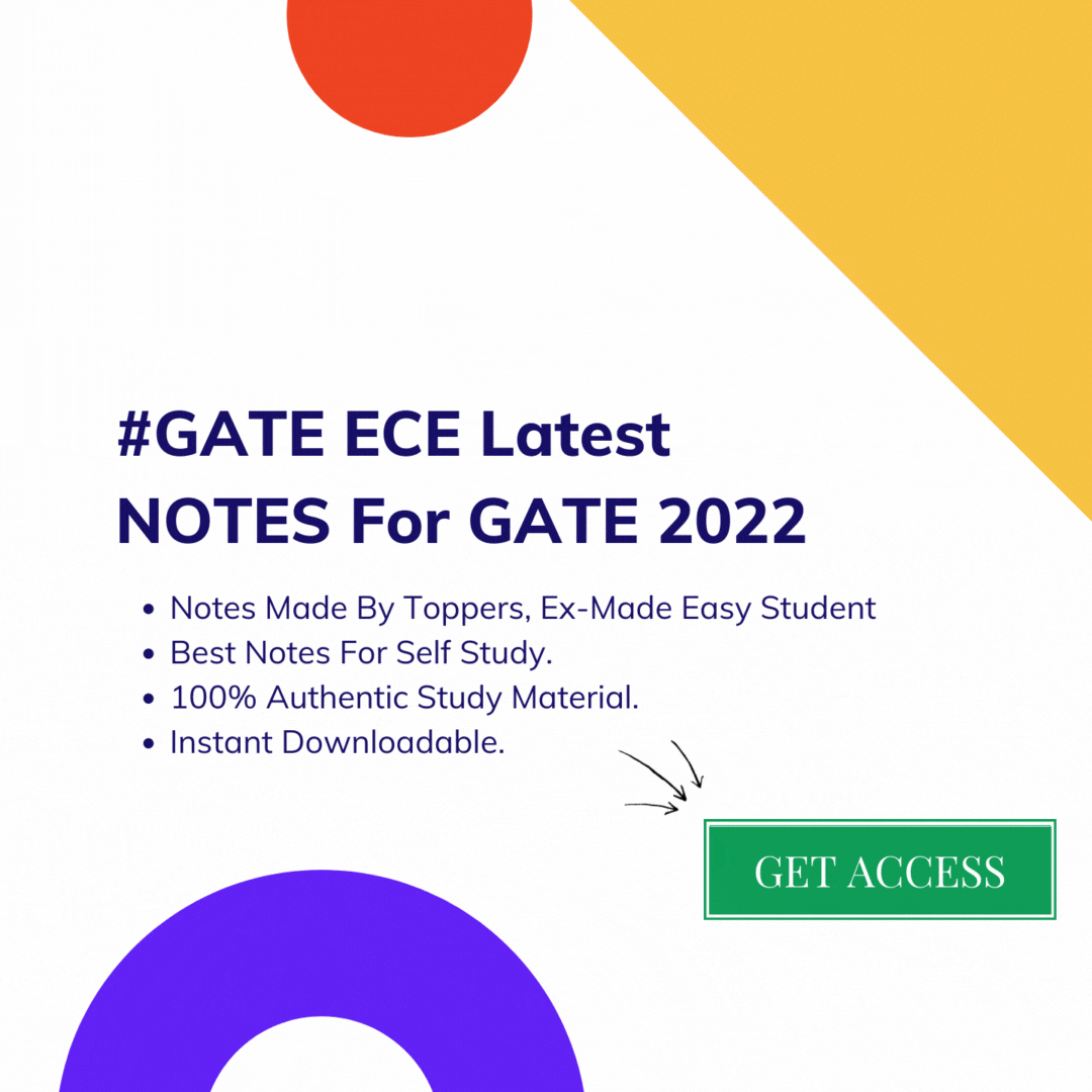 GATE ECE Complete CLASS NOTES For GATE 2022