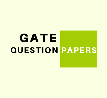 GATE 2022 Question Papers (Available) – Download PDF for All 27 Subjects Here